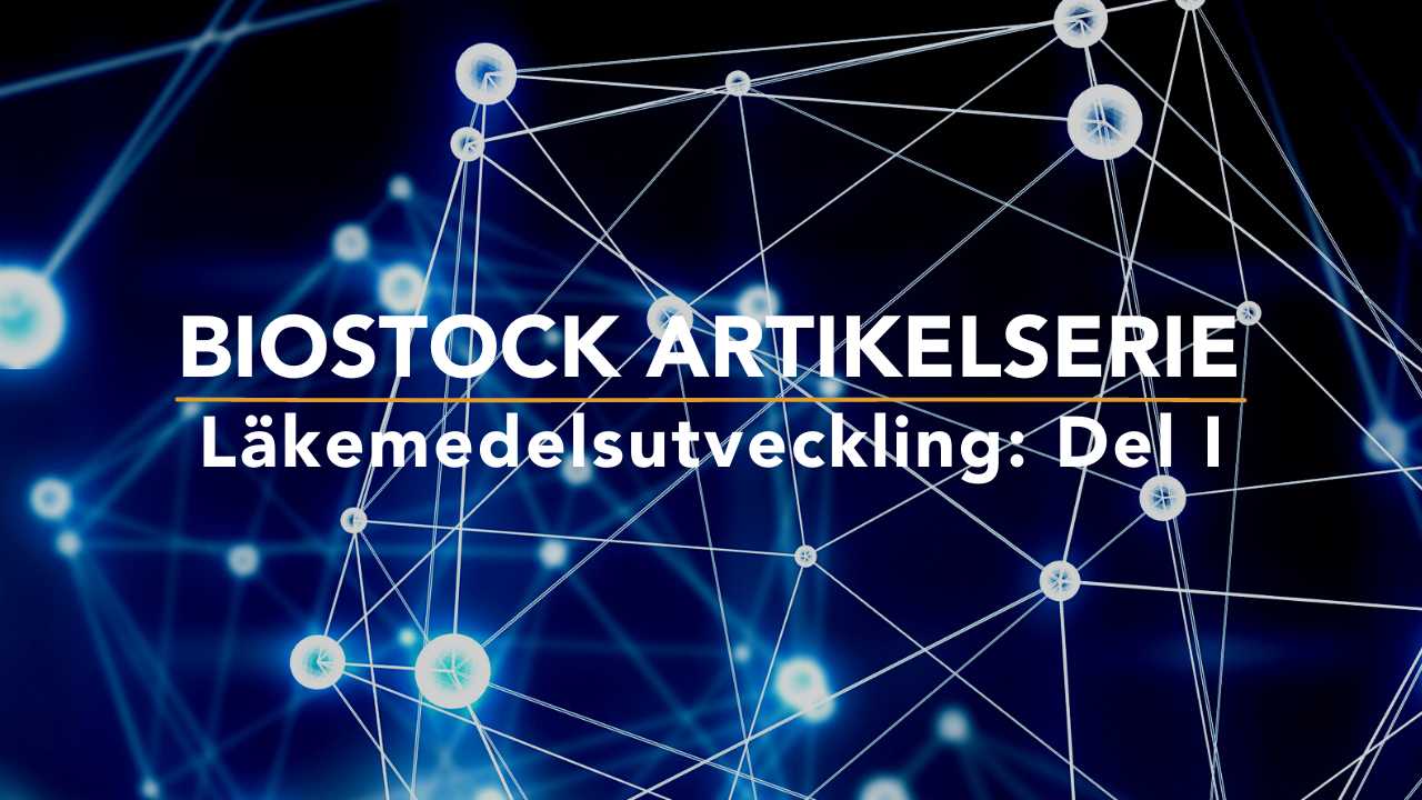 BioStock article series drug development part 1